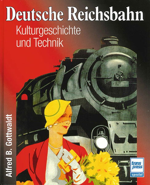 Deutsche Reichsbahn Kultur & Technik (Transpress)