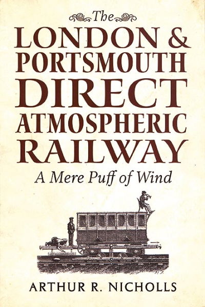 The London & Portsmouth Direct Atmospheric Railway