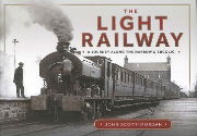 The Light Railway: A Journey Along the Narrow & Bucolic (PS)