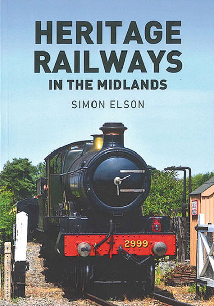 Heritage Railways in the Midlands (Amberley)