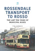 Rossendale Transport to Rosso: The Last Ten Years of Municip