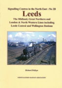 Signalling Centres of the North East 2B: Leeds - Midland, GN