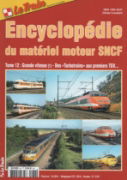  Le Train Encyclopedie du Materiel Moteur SNCF Tome 12: 