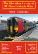 The Allocation History of BR Diesel Multiple Units Part 5: Final Update