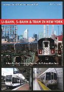 U-Bahn, S-Bahn & Tram in New York (Schwandl)