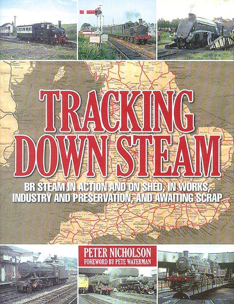 Tracking Down Steam (Haynes)