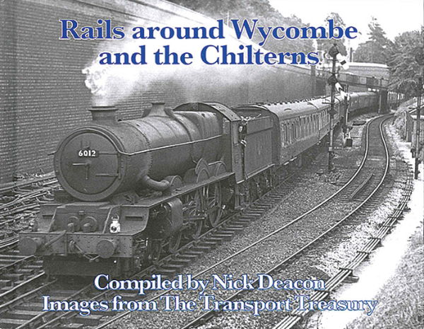 Railways Around Wycombe and the Chilterns (Totem Publishing)