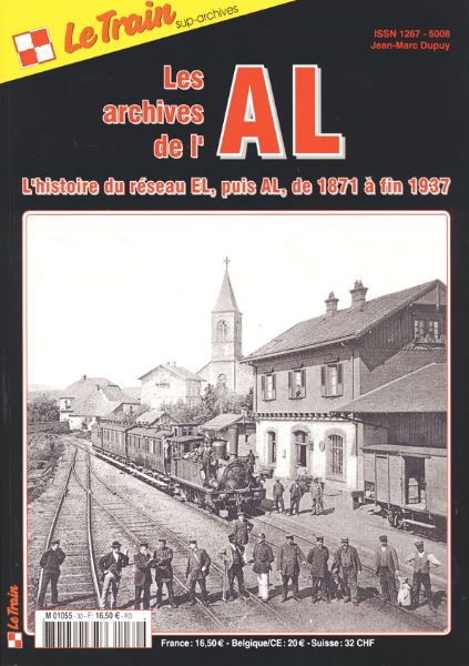 Le Train: Les Archives de l'AL Tome 1