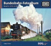 Bundesbahn-Fotoalbum Band 3: 1971 bis 1973 (DGEG)