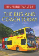 The Bus and Coach Today (Amberley)