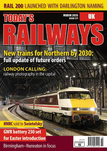 Today's Railways UK 277: March 2025