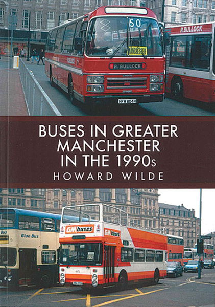 Buses in Greater Manchester in the 1990s (Amberley)