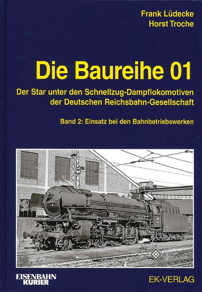 Die Baureihe 01 Band 2 (EK)