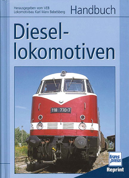 Handbuch Diesel-lokomotiven (Transpress)