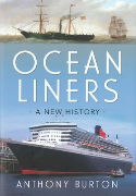 Ocean Liners: A New History (Pen & Sword)