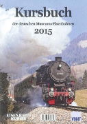 Kursbuch der Museums-Eisenbahnen 2015 (EK)