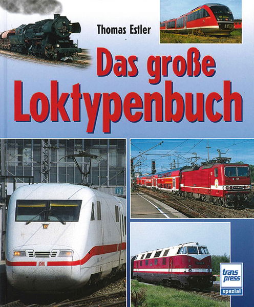 Das Grosse Loktypenbuch (Transpress)