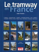 Le Tramway en France (La Vie du Rail)