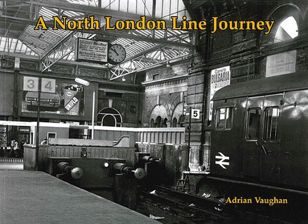 A North London Line Journey (Stenlake)