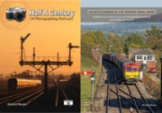 2-Book Bargain Bundle: Half a Century of Photographing Railways + Encyclopaedia of 21st Century Signal Boxes