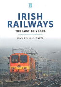 Irish Railways: The Last 60 Years (Key)