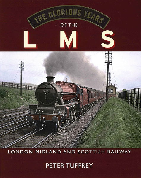 The Glorious Years of the LMS (GN)