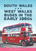 South Wales and West Wales Buses in the Early 1960s (Amberle