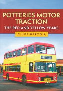 Potteries Motor Traction: The Red and Yellow Years (Amberley
