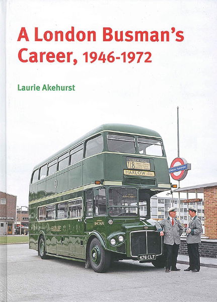 A London Busman's Career, 1946-1972 (Capital)