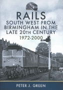 Rails South West from Birmingham in the Late 20th Century