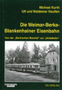 Die Weimar-Berka-Blankenhainer Eisenbahn (EK)
