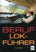 Beruf Lokfuhrer (Transpress)