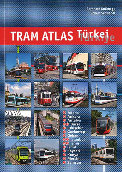 Tram Atlas Turkei (Robert Schwandl)