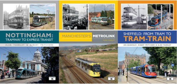 3 Book Bargain Bundle: Nottingham-Tramway to Express Transit + Manchester's Metrolink + Sheffield- From Tram to Tram-Train