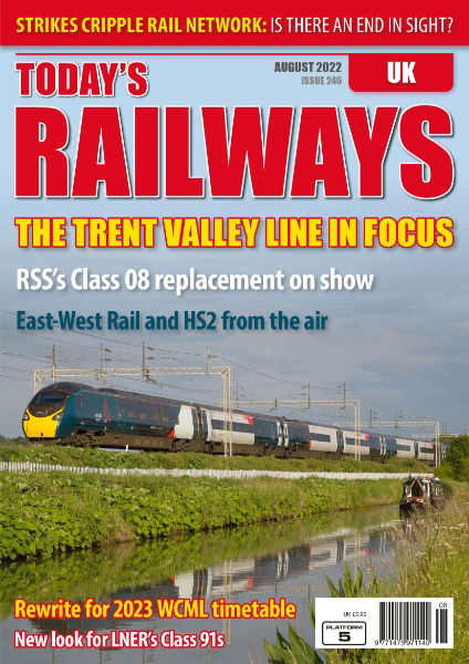 Today's Railways UK 246: August 2022