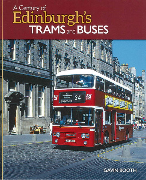 A Century of Edinburgh's Trams and Buses (Fawndoon)