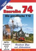 Die Baureihe 74: Die Preussische T12 DVD (8230)