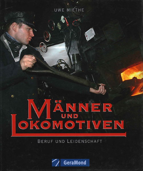 Manner und Lokomotiven (Gera Mond)