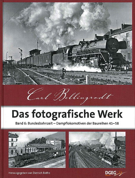 Carl Bellingrodt: Das Fotografische Werk Band 6 (DGEG)