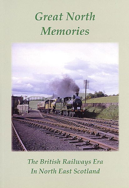 Great North Memories: The BR Era (GNSRA)